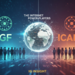 IGF vs ICANN The Internet Power Players IG Insight